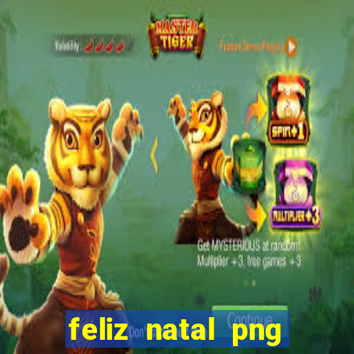 feliz natal png para imprimir